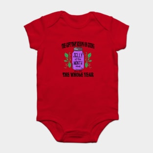 The Gift That Keeps On Giving Baby Bodysuit